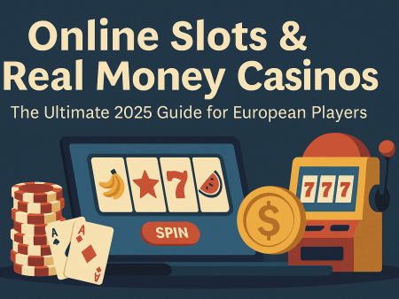 Online Slots & Real Money Casinos