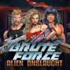 Brute Force Alien Onslaught