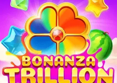 Bonanza Trillion